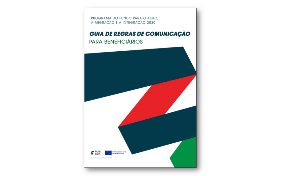 Guia de Regras de Comunicação para Beneficiários do Programa FAMI 2030