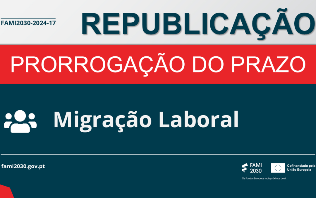Prorrogação do prazo do aviso para Migração Laboral