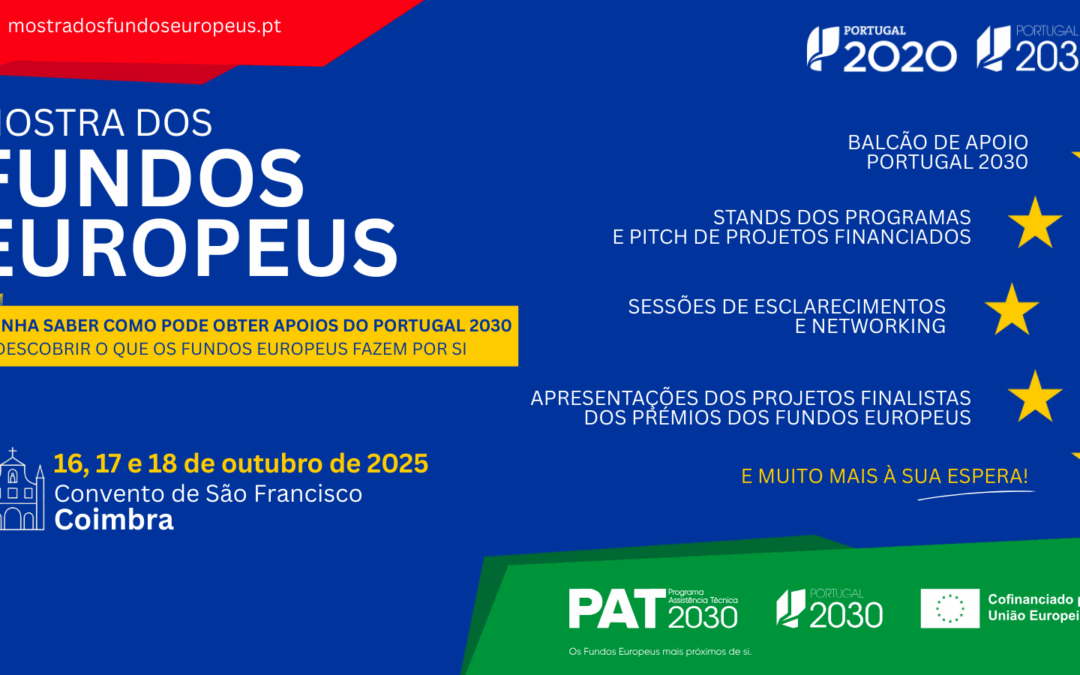 Mostra dos Fundos Europeus está de regresso de 16 a 18 de outubro em Coimbra!