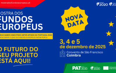 NOVA DATA da Mostra dos Fundos Europeus: 3, 4 e 5 de dezembro!