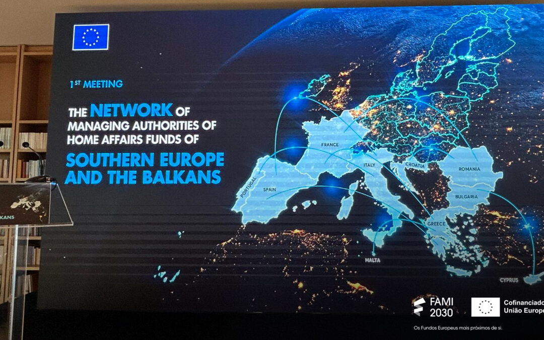 FAMI 2030 participa na reunião inaugural da Rede de Autoridades de Gestão dos Fundos dos Assuntos Internos do Sul da Europa e dos Balcãs