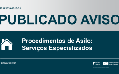 FAMI 2030 abre aviso convite para procedimentos de asilo: serviços especializados