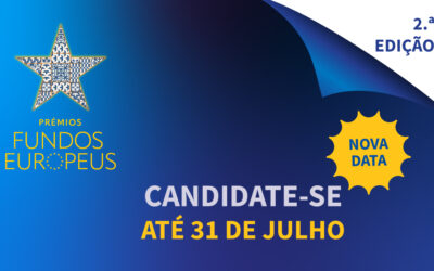Candidaturas à 2.ª edição dos Prémios dos Fundos Europeus prorrogadas até 31 de julho